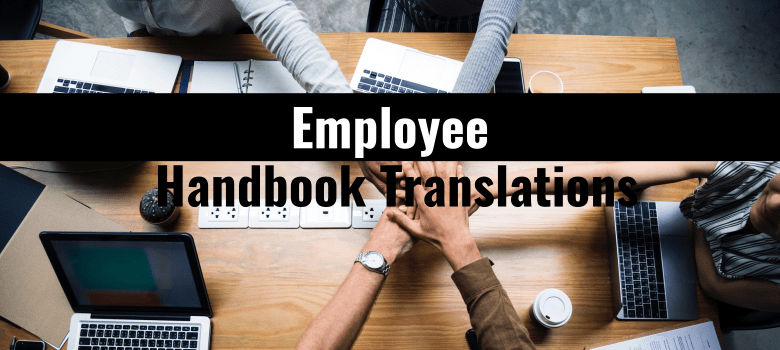 Employee Handbook Translation of high quality by certified translators